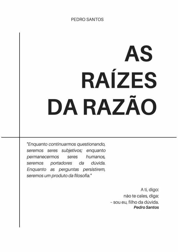As Raizes Da Raz?o | Pedro Santos