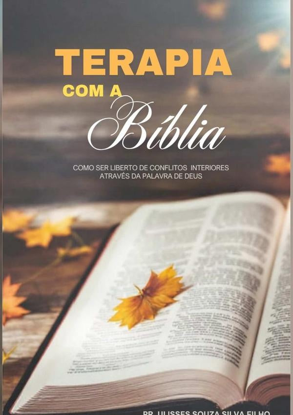 Terapia Com A Biblia | UlissesSouzaSilva Filho