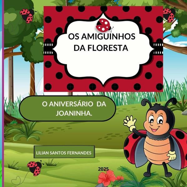 O Aniversario  De Joaninha | LilianSantos Fernandes