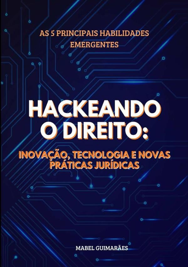Hackeando O Direito | MabelCristinaSantos Guimar?es