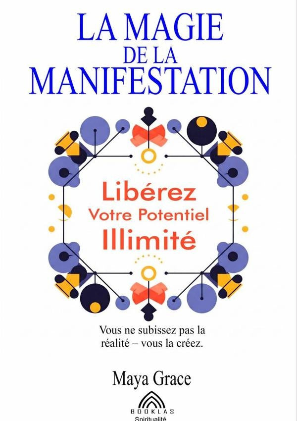 La Magie De La Manifestation | MayaGrace/Luiz Santos