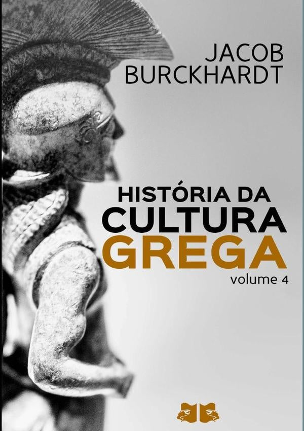 Historia Da Cultura Grega | Jacob Burckhardt