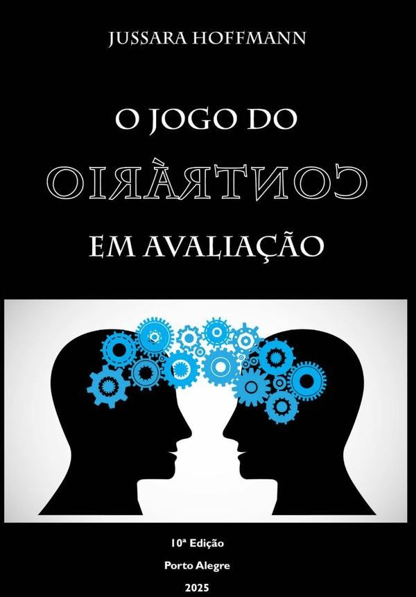 O Jogo Do Contrario Em Avalia??o | Jussara Hoffmann