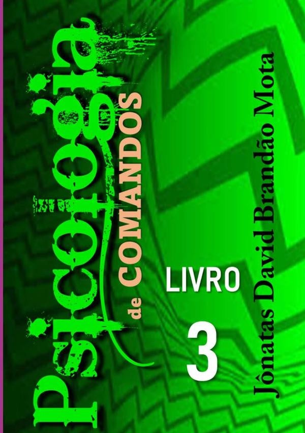 Psicologia De Comandos 3 | J?natasDavidBrand?o Mota
