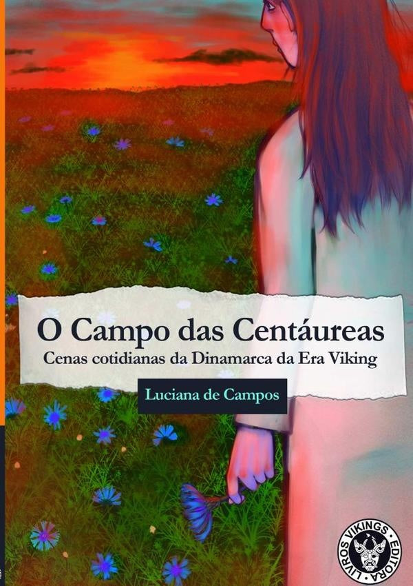 O Campo Das Centaureas | LucianaDe Campos