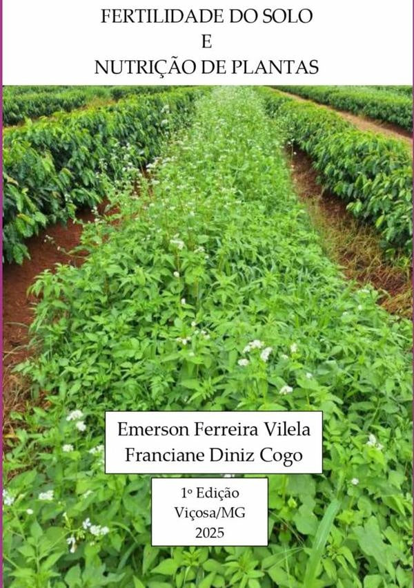 Fertilidade Do Solo E Nutri??o De Plantas | "emersonFrancianeDiniz Cogo"