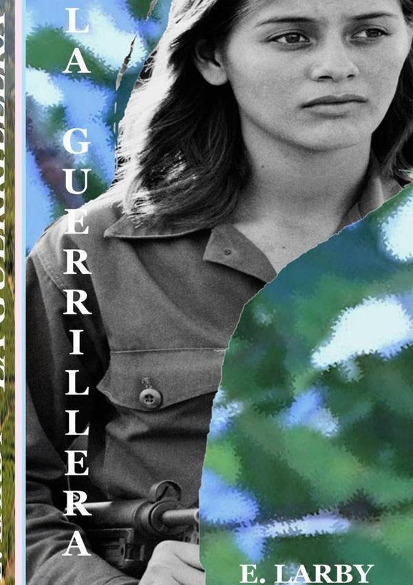 La Guerrillera | E. Larby