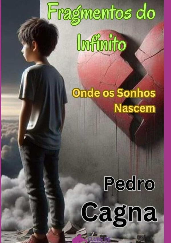 Fragmentos Do Infinito | Pedro