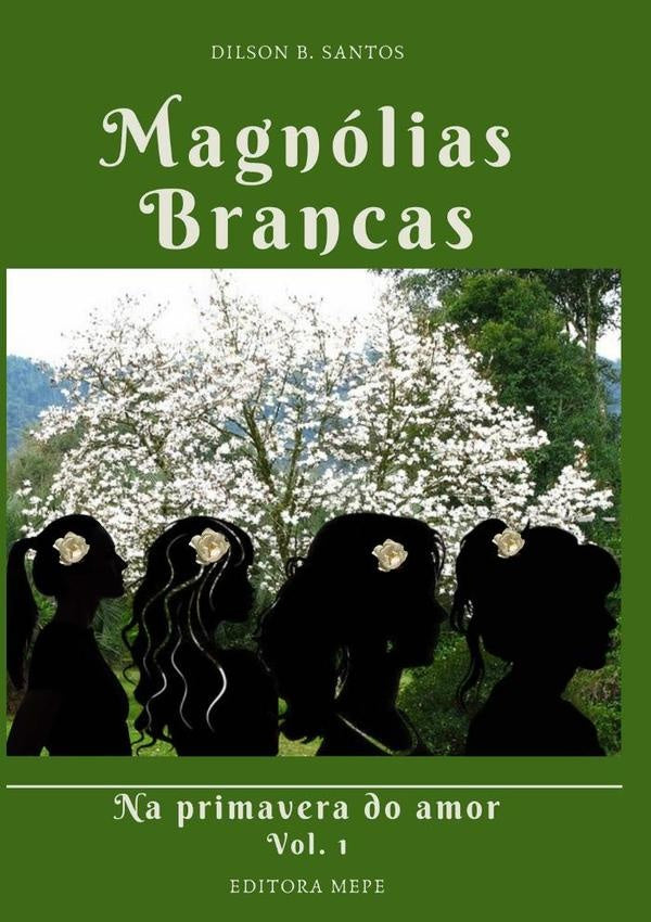 Magnolias Brancas | DilsonB. Santos