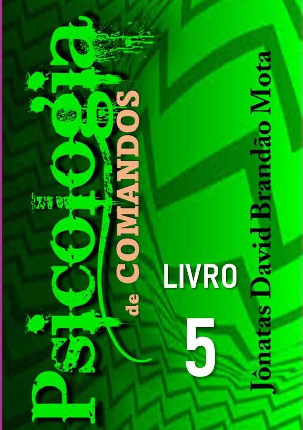 Psicologia De Comandos 5 | J?natasDavidBrand?o Mota