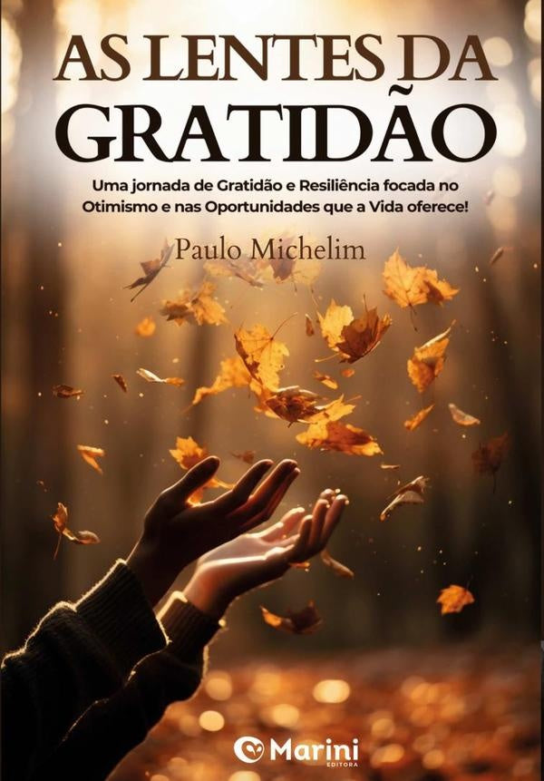 As Lentes Da Gratid?o | Paulo Michelim