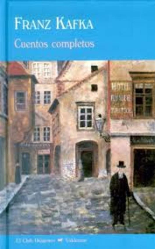 CUENTOS COMPLETOS - KAFKA