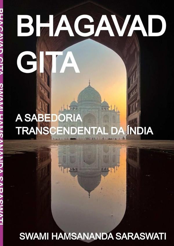 Bhagavad Gita | SwamiHamsananda Saraswati
