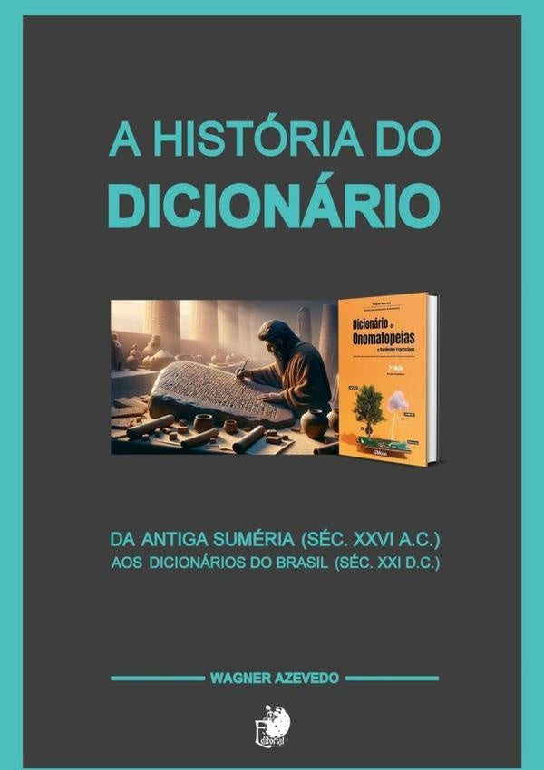 A Historia Do Dicionario | WagnerAzevedo Pereira