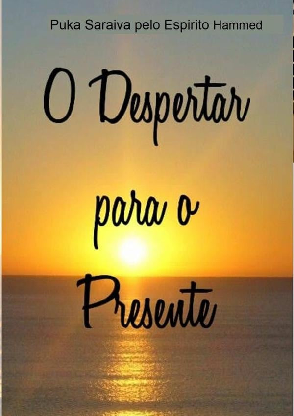 Despertar Para O Presente | Puka Saraiva