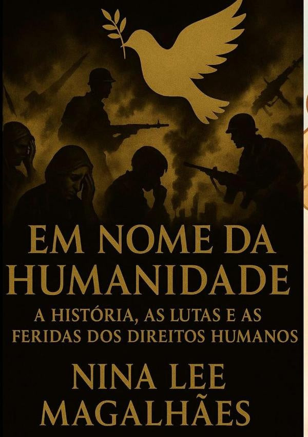 Em Nome Da Humanidade: | ValdiraAbreuMagalh?esNinaLeeDe Sa