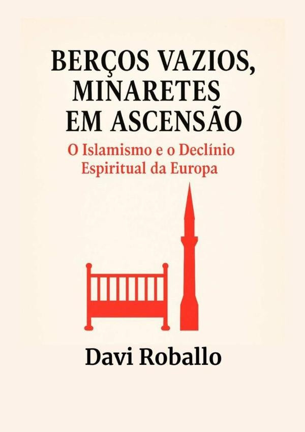 Ber?os Vazios, Minaretes Em Ascen??o | Davi Roballo