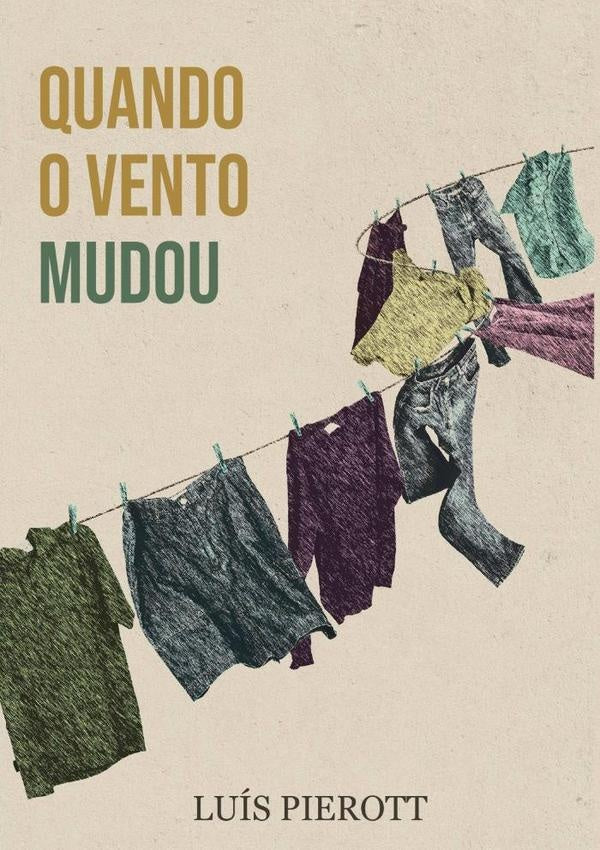 Quando O Vento Mudou | Luis Pierott