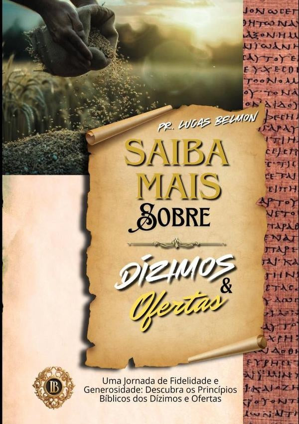 Saiba Mais Sobre Dizimos E Ofertas | Lucas Belmon
