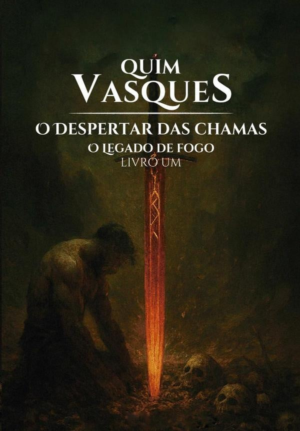 O Legado De Fogo | Quim Vasques