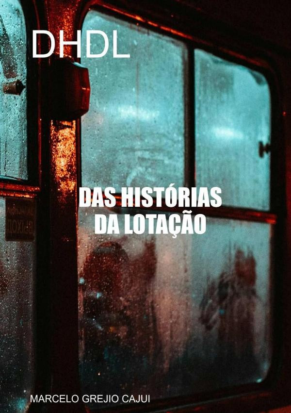 Das Historias Da Lota??o | MarceloGrejio Cajui