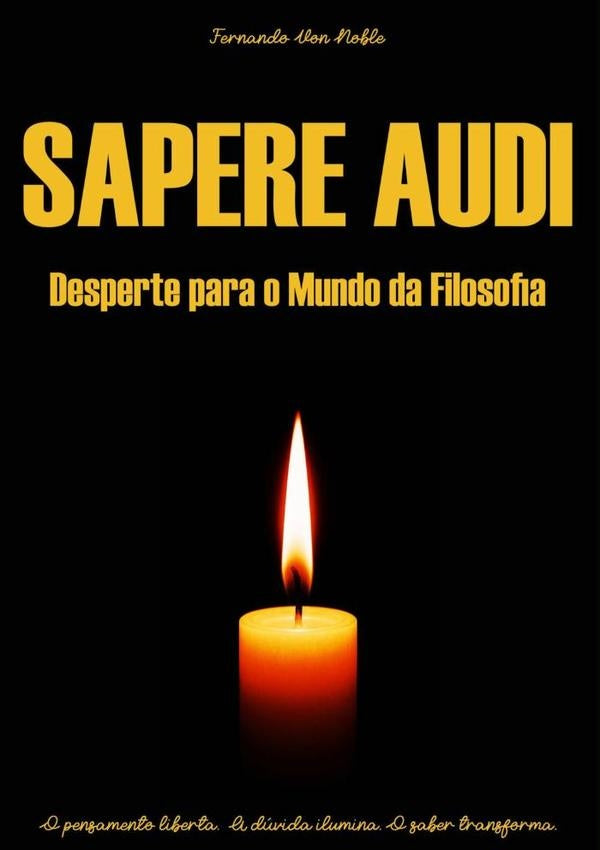 Sapere Audi | FernandoVon Noble