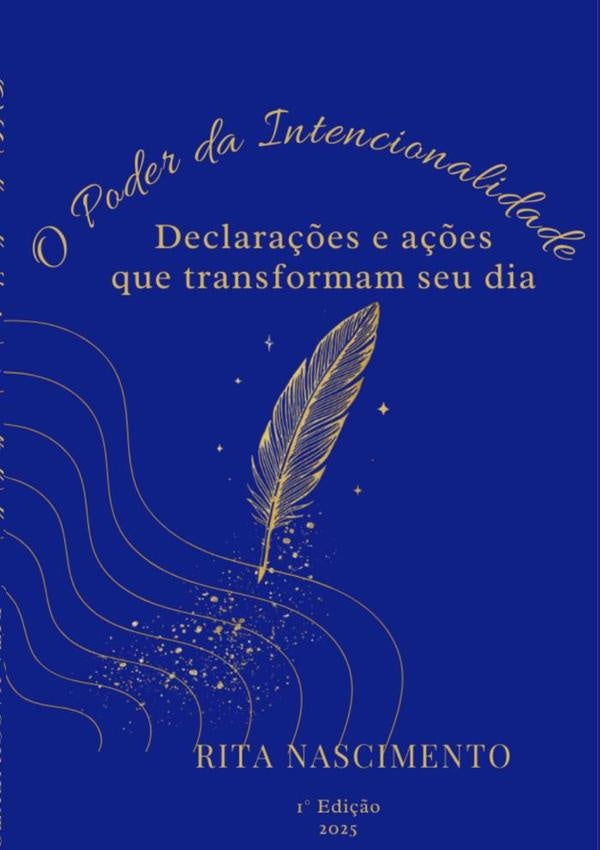 O Poder Da Intecionalidade | Rita Nascimento