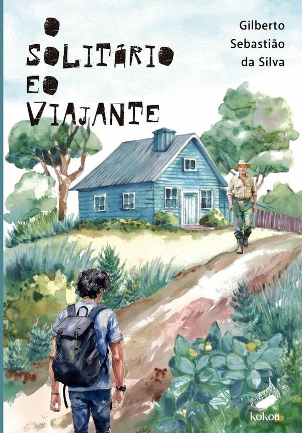 O Solitario E O Viajante | GilbertoSebasti?oDa Silva
