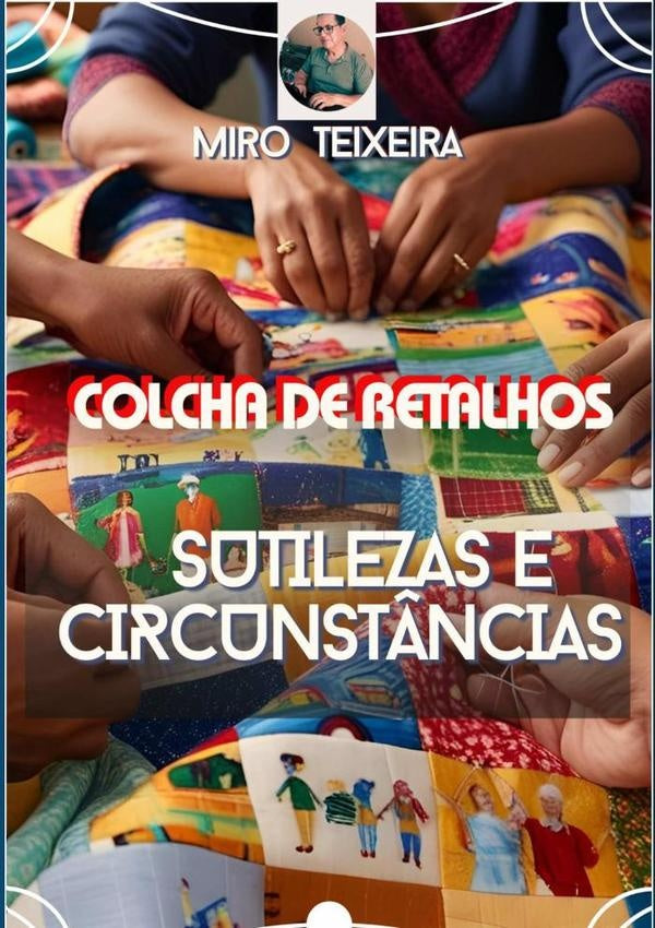 Colcha De Retalhos | Miro Teixeira