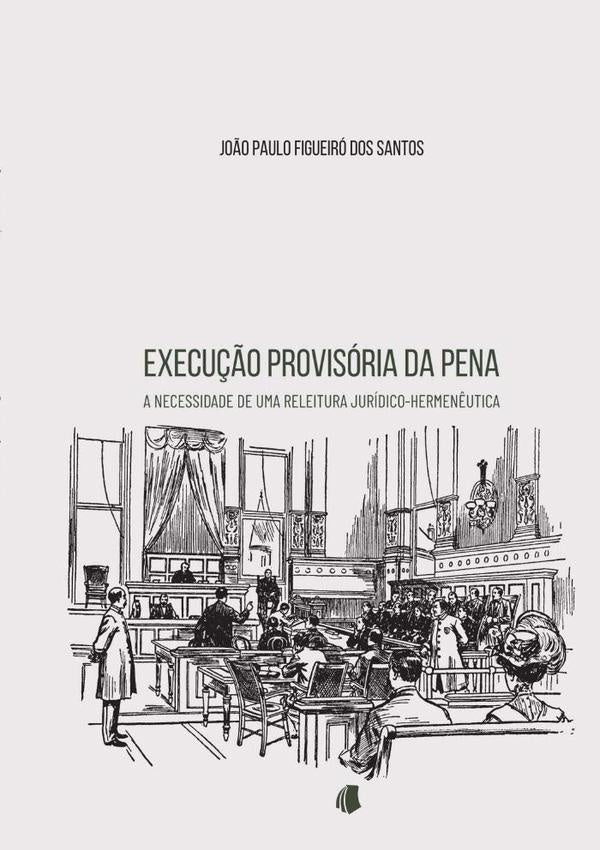 Execu??o Provisoria Da Pena | Jo?oPauloFigueiroDos Santos
