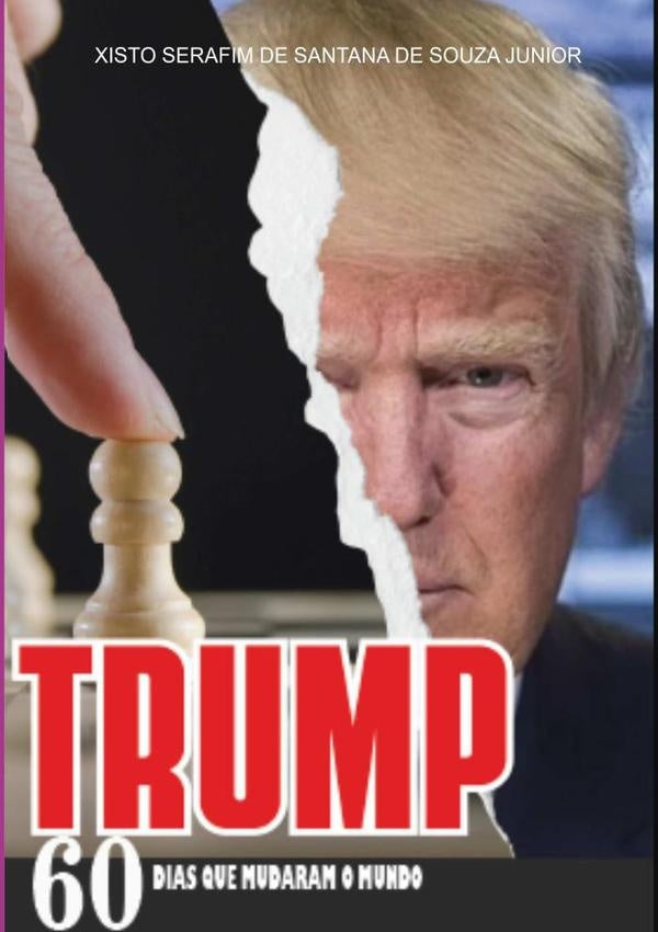 Trump | XistoSerafimDeSantanaDeSouza Junior