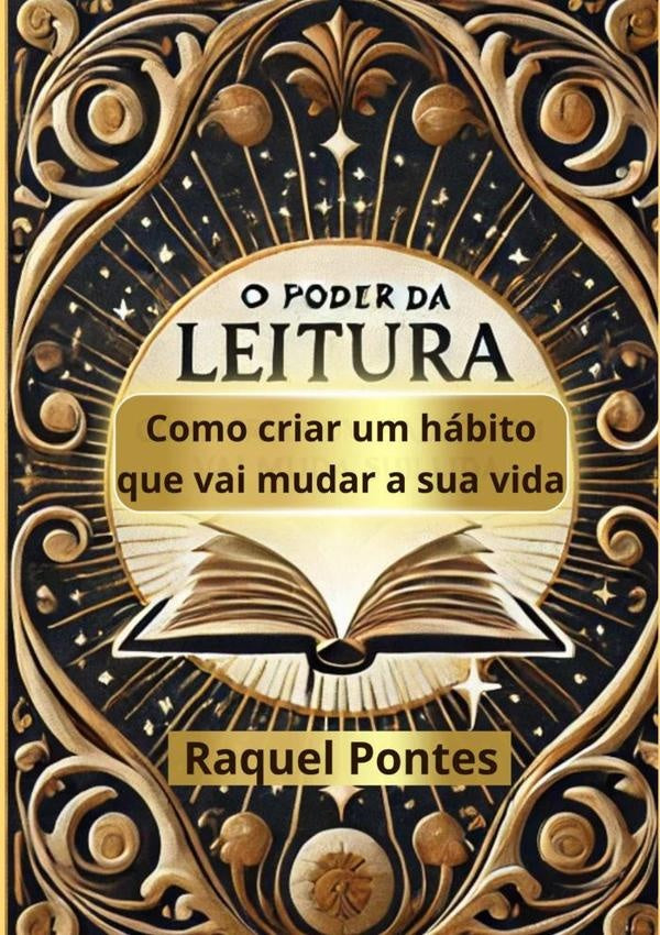 O Poder Da Leitura | Raquel Pontes