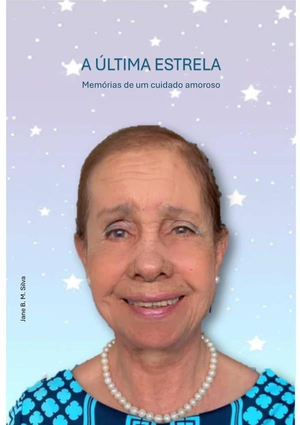 A Ultima Estrela | JaneB.M. Silva