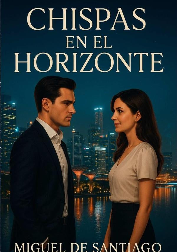 Chispas En El Horizonte | MiguelDe Santiago