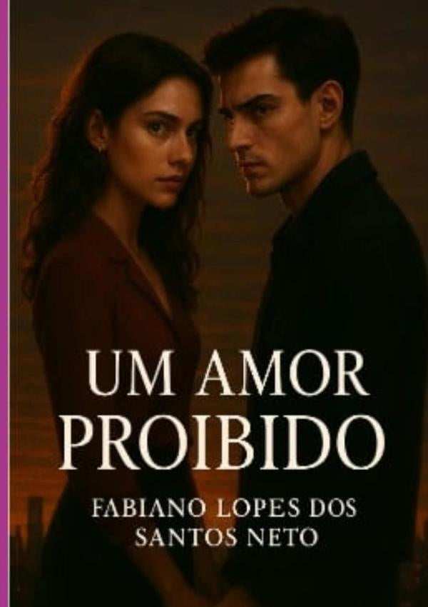 Um Amor Proibido | FabianoLopesDosSantos Neto