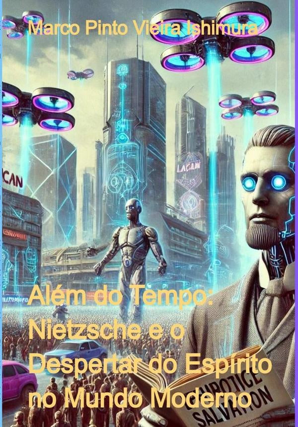 Alem Do Tempo: Nietzsche E O Despertar Do  Espirito No Mundo Moderno | MarcoPintoVieira Ishimura