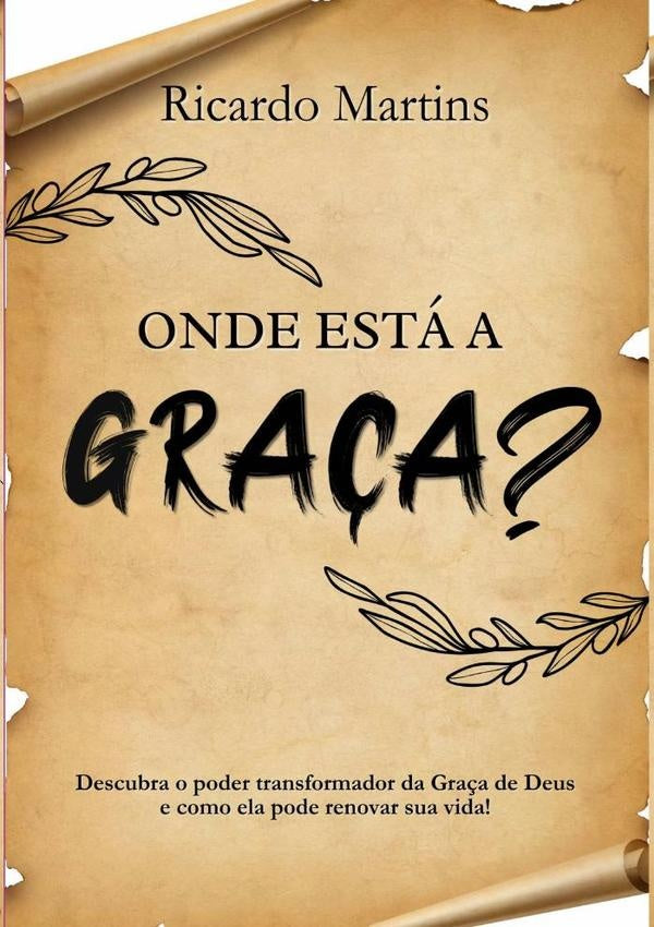 Onde Esta A Gra?a? | Ricardo Martins