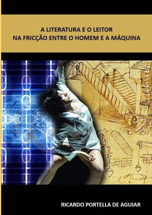 A Literatura E O Leitor  Na Fric??o Entre O Homem E A Maquina | Virtual