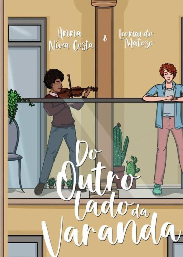 Do Outro Lado Da Varanda | AnnaLeonardo Matoso
