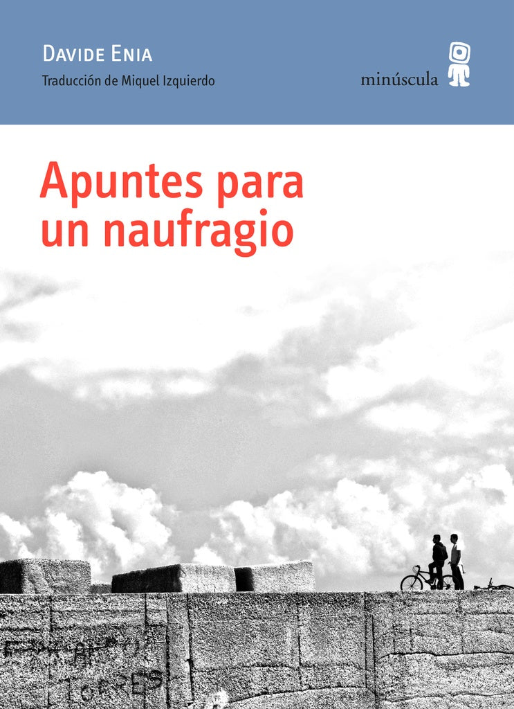 Apuntes para un naufragio | DAVIDE ENIA