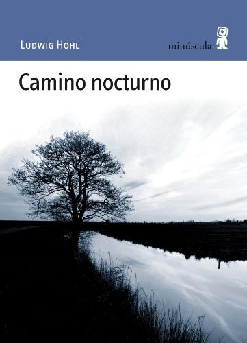 Camino nocturno | LUDWIG HOHL