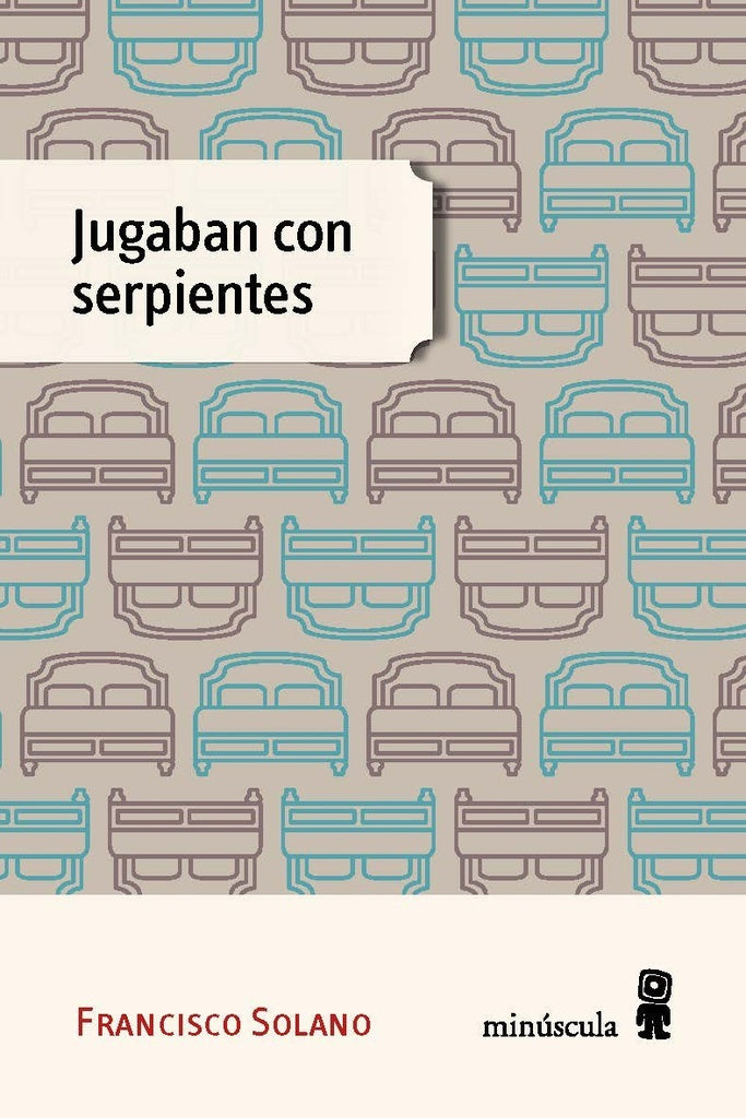 Jugaban con serpientes | FRANCISCO SOLANO