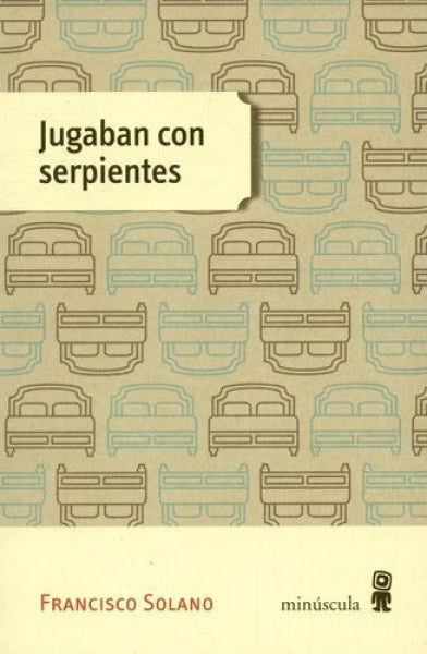 Jugaban con serpientes | FRANCISCO SOLANO