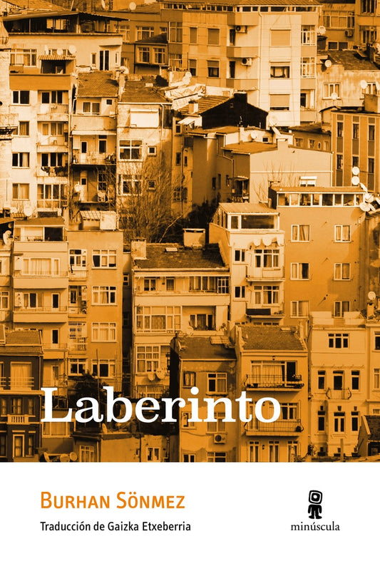 Laberinto | BURHAN SONMEZ