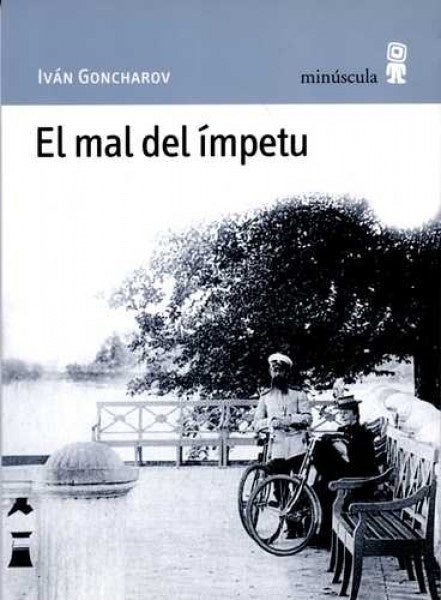 El mal del ímpetu | IVÁN GONCHAROV