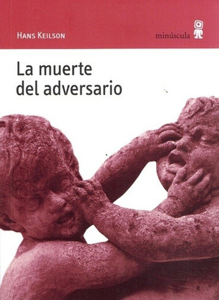La muerte del adversario | HANS KEILSON
