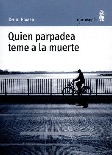 Quien parpadea | KNUD ROMER