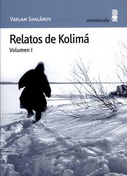 Relatos de Kolimá | VARLAM SHALÁMOV