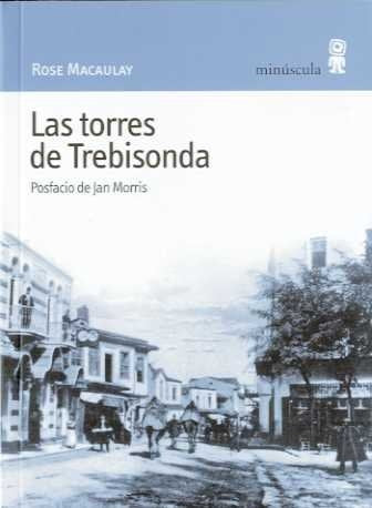 Las torres de Trebisonda | ROSE MACAULAY