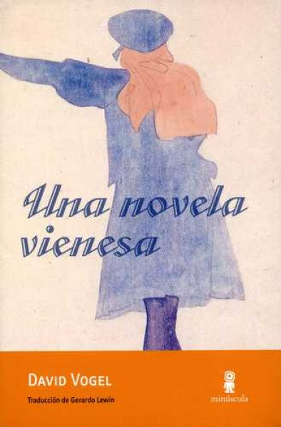 Una novela vienesa | DAVID VOGEL